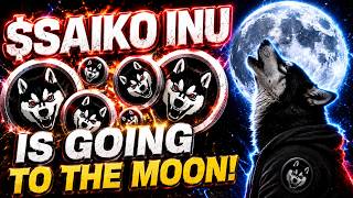 $SAIKO INU COIN WILL RISE TO THE MOON!!! BULLISH COIN!!!