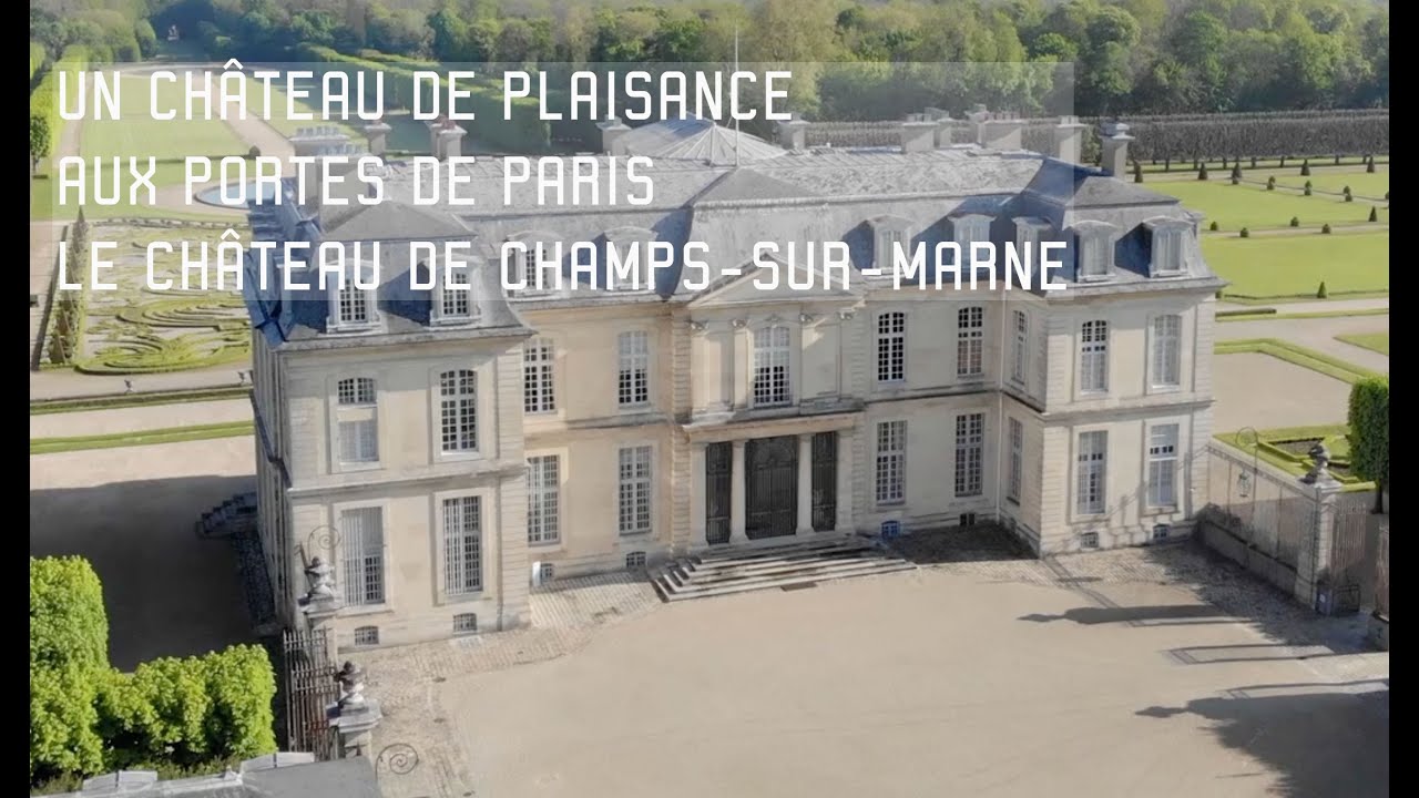 🏰 Un château de plaisance aux portes de Paris. Visite du château de Champs-sur-Marne !