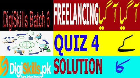 Digiskills Freelancing quiz 4 batch 6 |FF TEEV|