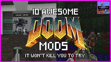 10 AWESOME Doom Mods it won