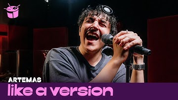 Artemas – ‘i like the way you kiss me’ (live for Like A Version)