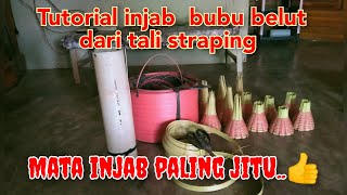 Tutorial injab bubu belut dari tali straping,injab paling jitu...👍👍