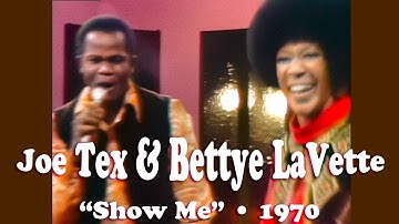 Joe Tex & Bettye LaVette • “Show Me” • 1970 [Reelin