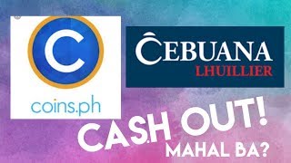 Paano Mag Cash Out sa Cebuana Lhuillier|Coinsph to Cebuana| Coinsph| Myra Mica