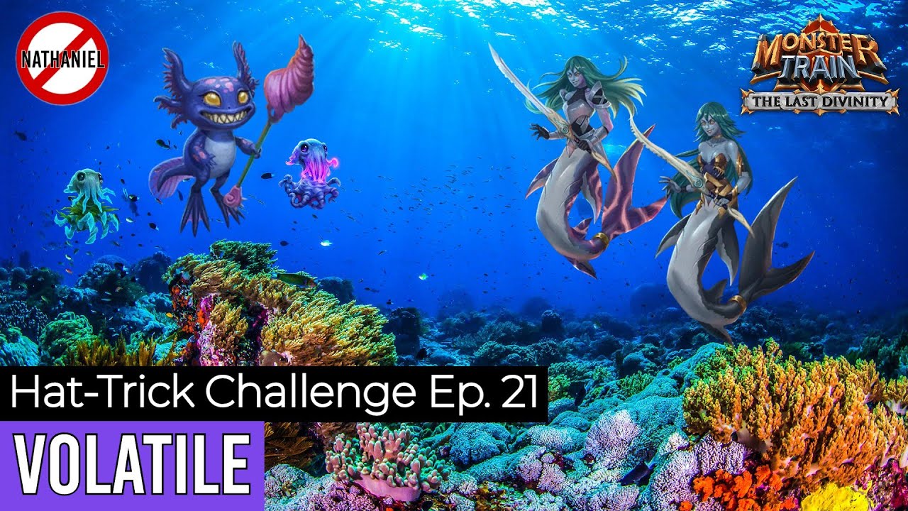 Volatile | The Last Divinity Hat Trick Challenge Episode 21  Monster Train