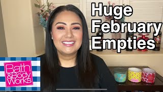 *HUGE FEBRUARY EMPTIES* BATH & BODY WORKS AND EMPTIES PLUS MORE