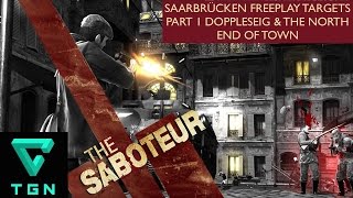 The Saboteur Saarbrücken Freeplay Targets Part 2 Doppleseig & The North End