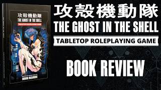 I Got EARLY ACCESS To The Ghost In The Shell TTRPG, Let's Check It Out!!