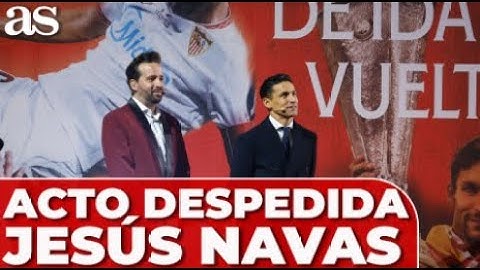 Los MEJORES MOMENTOS del ACTO de DESPEDIDA a JESÚS NAVAS
