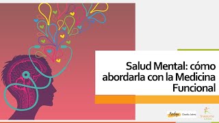 Salud mental: un abordaje desde la medicina funcional