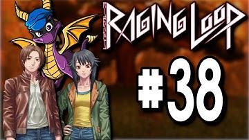 A Big Revelation - Raging Loop Part 38