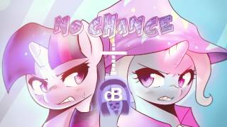 Video thumbnail of "[Collab + Music] dBPony Ft. MicTheMic - No Chance"