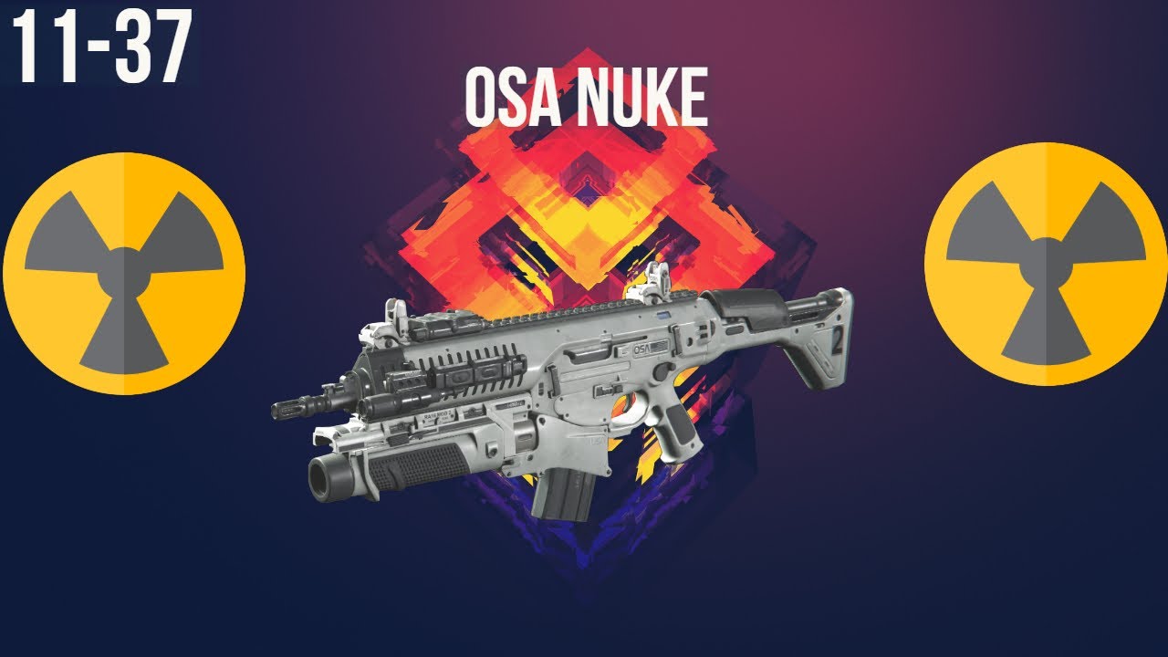 Nukes With All Weapons - OSA Nuke - 11/37