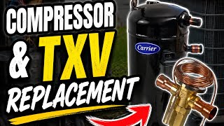 Carrier Compressor Is Toast TXV Is Too