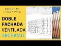 DOBLE FACHADA ventilada con PERFIL COMPLEJO | ARCHICAD | 2019