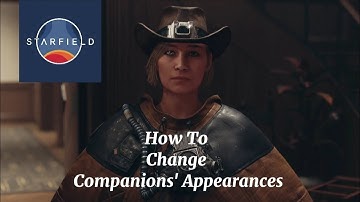 Starfield | How to change companions