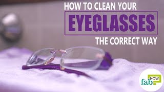 This video shows you the correct way to clean your eyeglasses. for
more hacks on how take proper care of eyeglasses check out:
http://www.fabhow.com/...