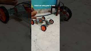 Robot car using gears to steer #youtuber #robot #mobilerobot#robotics#remote #funny@arthitdebnath