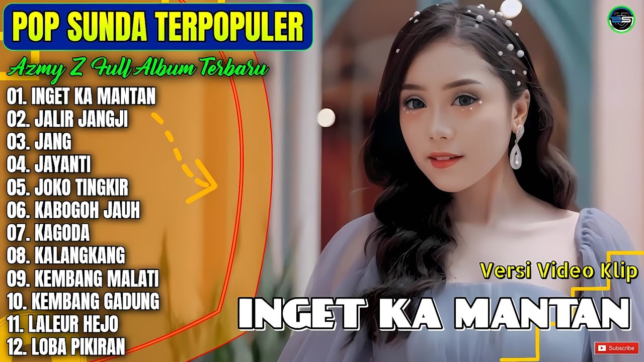 Azmy Z Full Album || INGET KA MANTAN - JALIR JANGJI - JANG - Lagu Sunda Terpopuler - Viral Tiktok