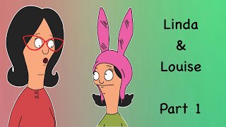 Linda Louise Part 1 Bobs Burgers