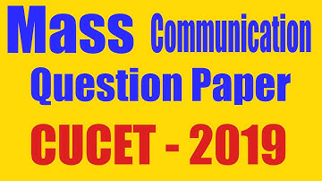 Mass Communication Question Paper for CUCET | CUCET Question Paper MA Mass Comm & Journalism