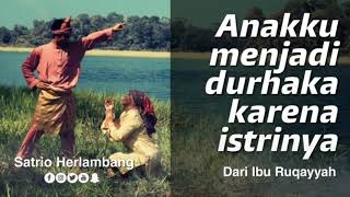 NURANI - ANAKKU MENJADI DURHAKA KARENA ISTRINYA (Siapkan tissue, sedih banget)