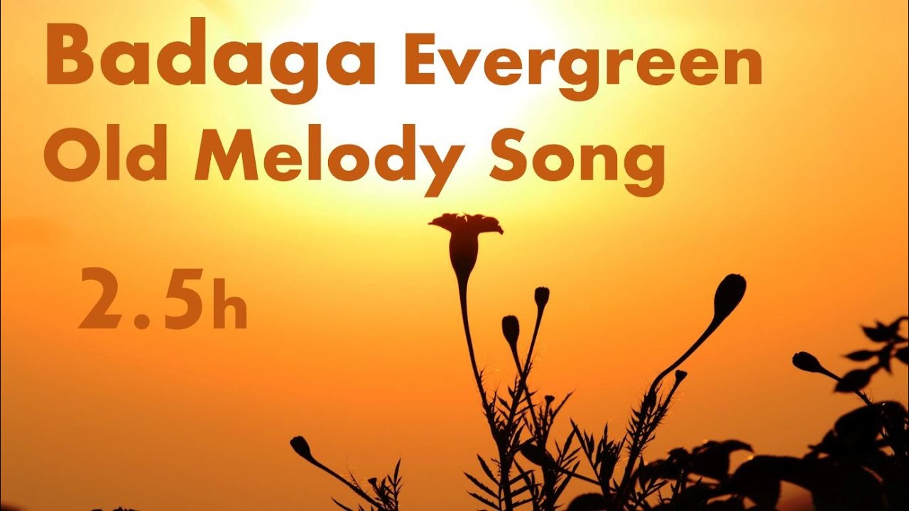 Badaga Evergreen Old Melody songs - Made for old generation - Not for.. .