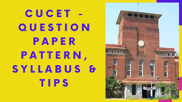 CUCET Question Paper Pattern, Syllabus & Tips