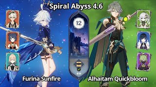 C0 Furina Sunfire & C0 Alhaitam Quickbloom - Spiral Abyss 4.6 Floor 12 Genshin Impact