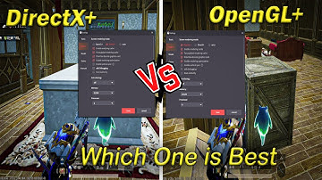 OpengGL+ vs DirectX+ | Best Settings for PUBG MOBILE On Gameloop Emulator|| See Who Gives Best FPS?