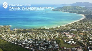 Completed Residential Foundation Repair in Kailua, Hawaii by Structural Systems, Inc.