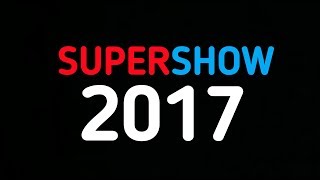 SUPERSHOW - ЧТО БЫЛО В 2017 !!!