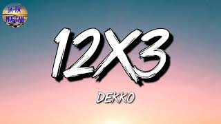 ? [Reggaeton] DEKKO - 12x3 || Danny Ocean, Daddy Yankee, Karol G (Mix Letra)
