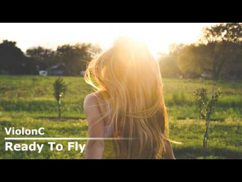ViolonC - Ready To Fly