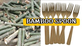 Bamboo craft,How to make Bamboo Fork Spoon at home. It's amazing product.