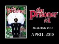 The prisoner new comic series trailer