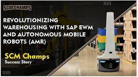 ASRS AGV and SAP EWM
