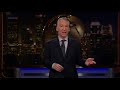 Monologue: Sweet Home Room Alabama  | Real Time with Bill Maher (HBO)
