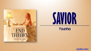 YOUNHA - Savior [HanIRom|Eng Lyric]