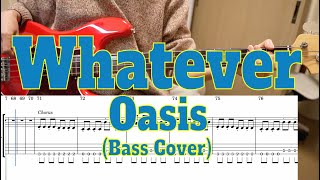 Oasis - Whatever (Bass cover + Tabs)