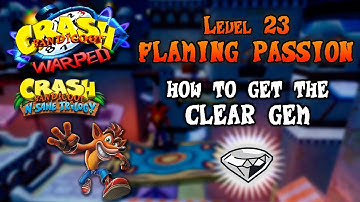 (23) Flaming Passion - Clear Gem ⚪💎 (All boxes) ~ Crash Bandicoot 3: Warped