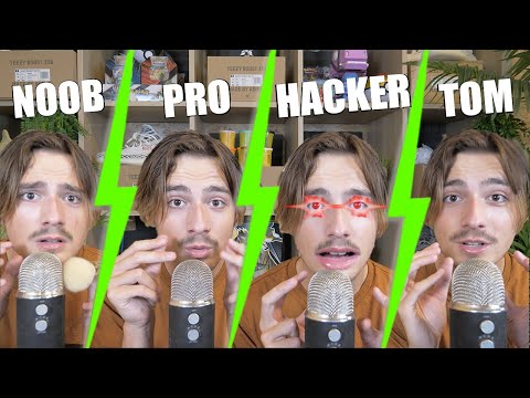 ASMR NOOB VS PRO VS HACKER VS TOMASMR