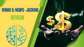 RHIMS 9 Review: News Jacking - Complete Walkthrough & Bonuses