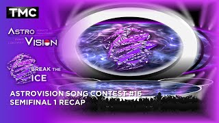 AstroVision Song Contest #16 - Semi Final 1 Recap