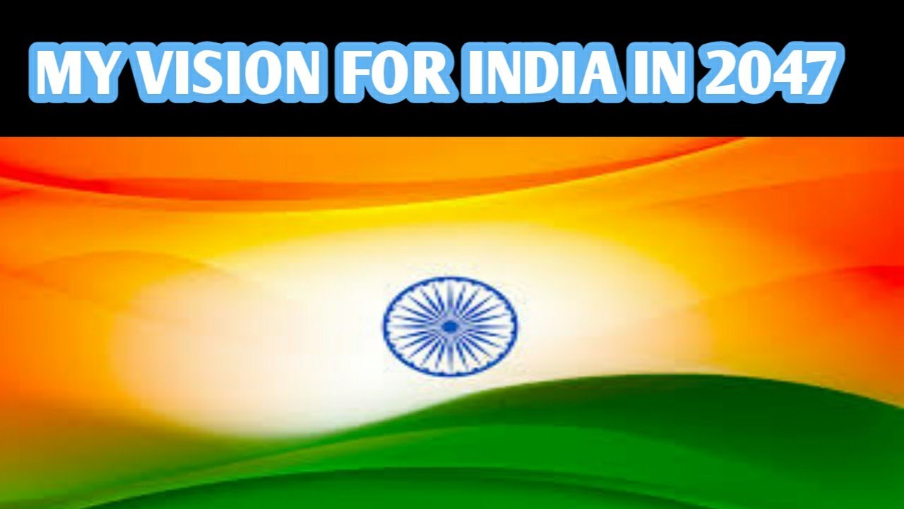 MY VISION FOR INDIA IN 2047 TAMIL ESSAY YouTube