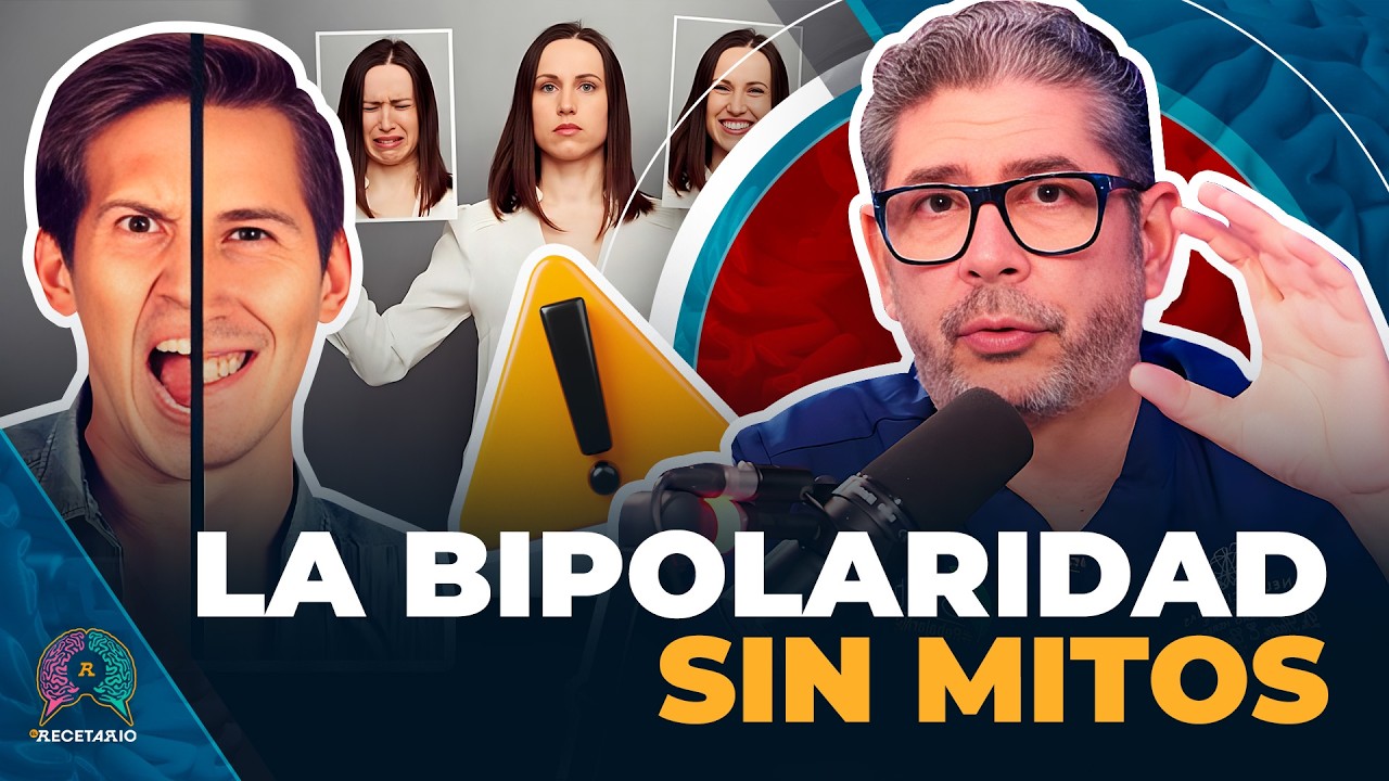 TODO SOBRE LA BIPOLARIDAD SIN MITOS NI DESINFORMACIÓN BARATA (EL RECETARIO)