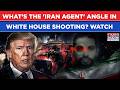 White House Shooting: What's 'Iran Agent' Angle? Chilling Manifesto Details Gives Out A Scary Info
