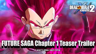 Dragon Ball Xenoverse 2  DLC 17 FUTURE SAGA Chapter 1 Trailer