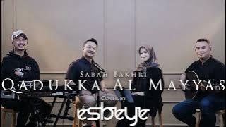 QADUKKA AL MAYYAS || Sabah Fakhri & Esbeye #sholawat #sholawatan_indonesia
