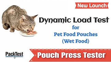 Pet Food Pouch - Dynamic Load Test on Pouch Press Tester - T500 - by PackTest Machines Inc
